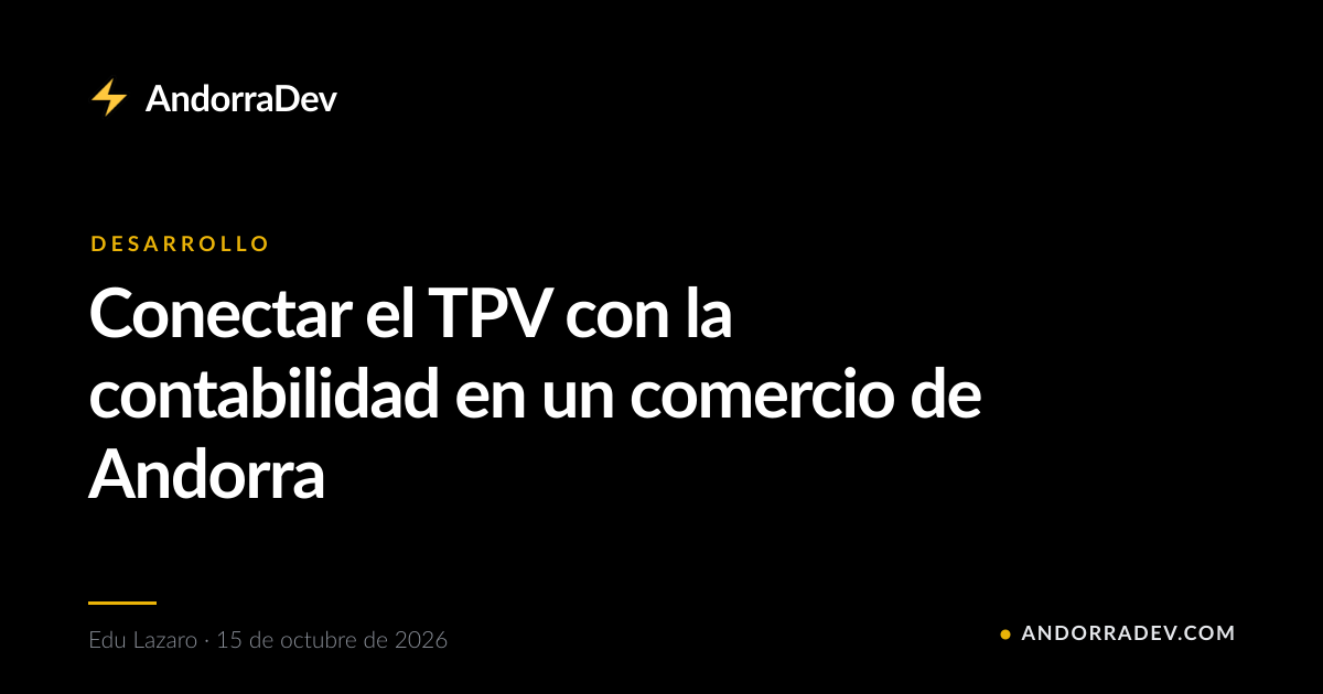 Conectar el TPV con la contabilidad en un comercio de Andorra