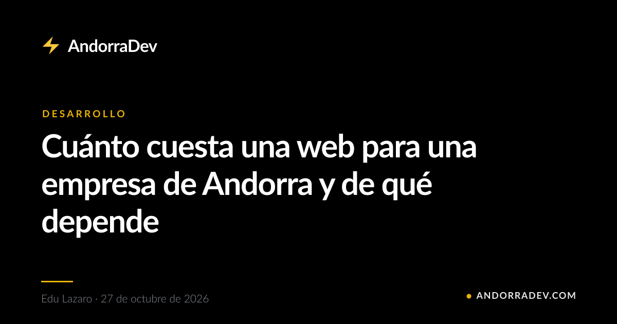 Cuánto cuesta una web para una empresa de Andorra y de qué depende