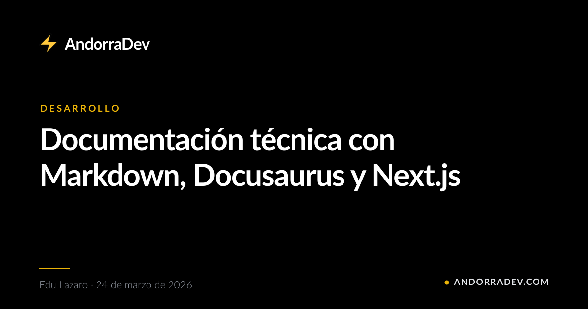 Documentación técnica con Markdown, Docusaurus y Next.js