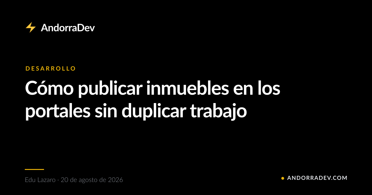 Cómo publicar inmuebles en los portales sin duplicar trabajo