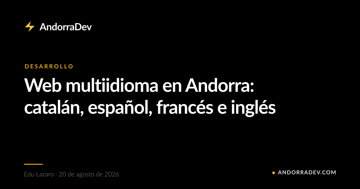 Web multiidioma en Andorra: catalán, español, francés e inglés