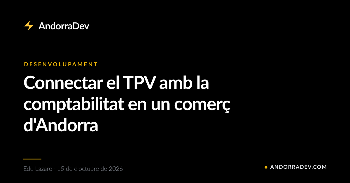 Connectar el TPV amb la comptabilitat en un comerç d'Andorra