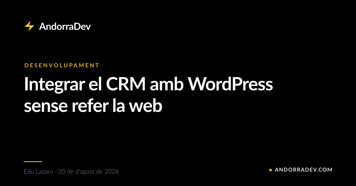Integrar el CRM amb WordPress sense refer la web