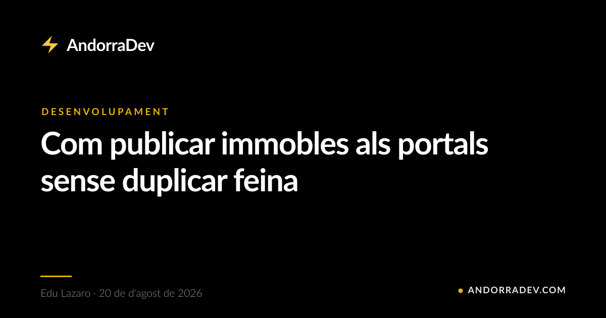 Com publicar immobles als portals sense duplicar feina
