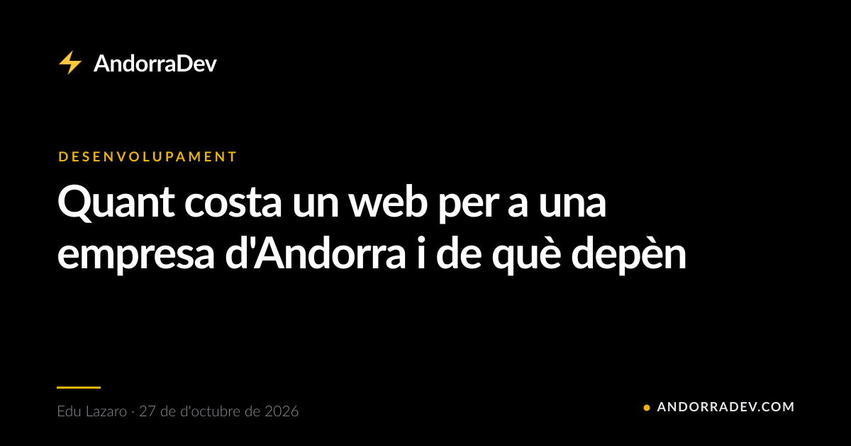 Quant costa un web per a una empresa d'Andorra i de què depèn