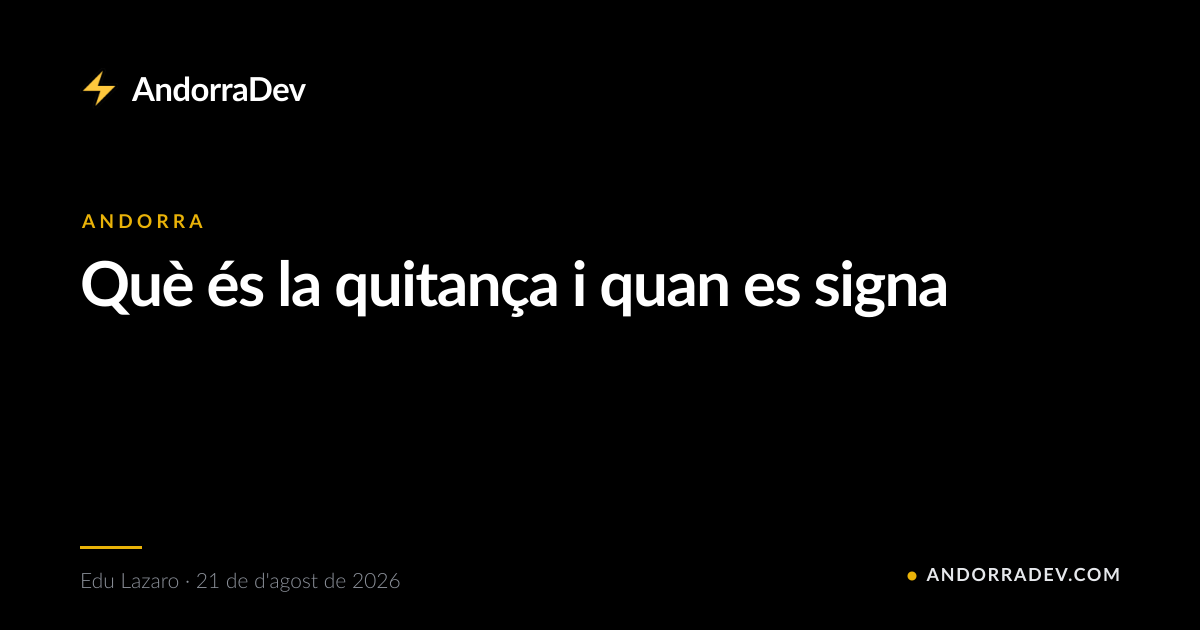Què és la quitança i quan es signa