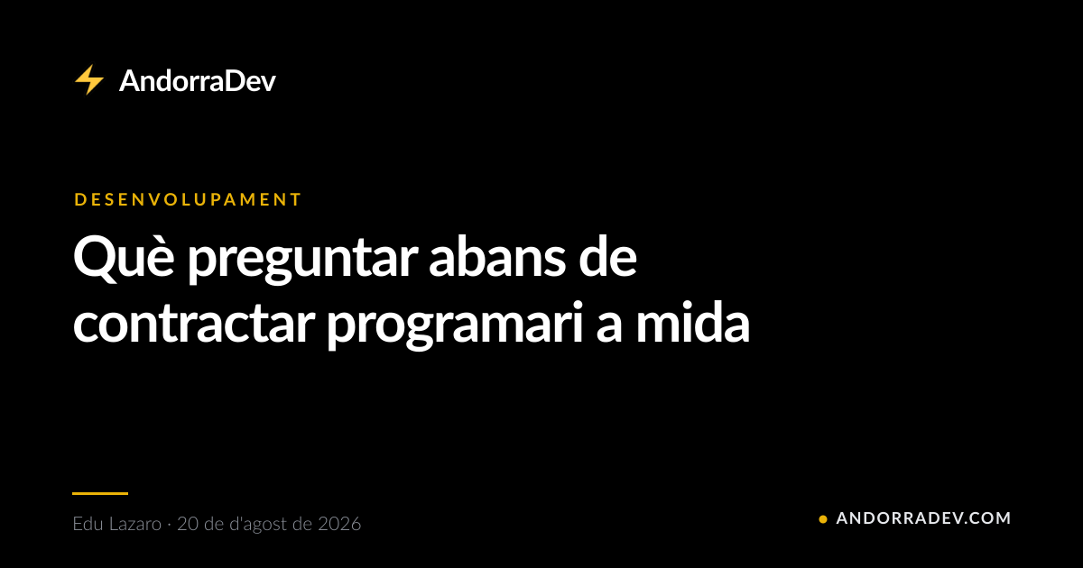 Què preguntar abans de contractar programari a mida