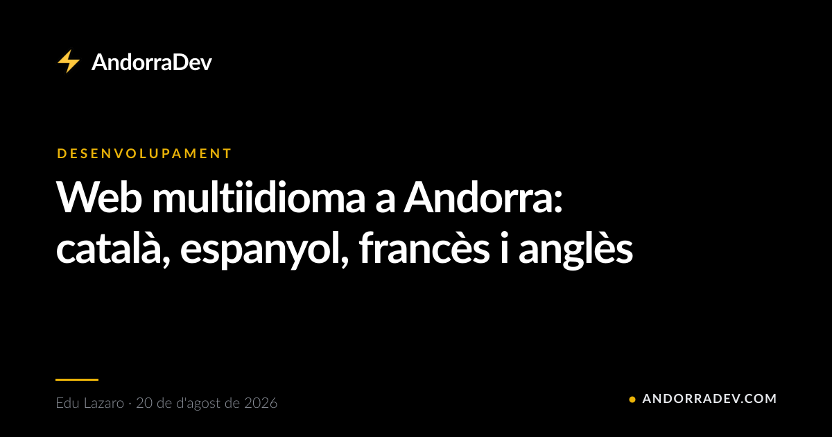 Web multiidioma a Andorra: català, espanyol, francès i anglès