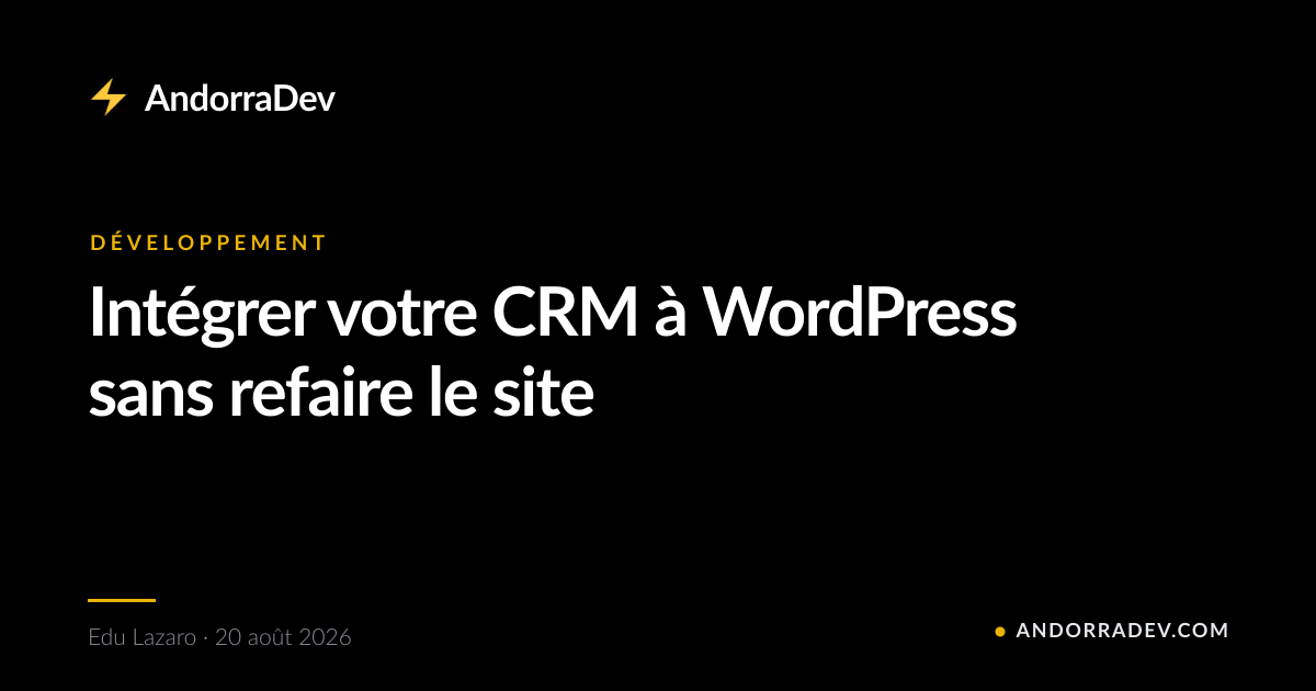 Intégrer votre CRM à WordPress sans refaire le site