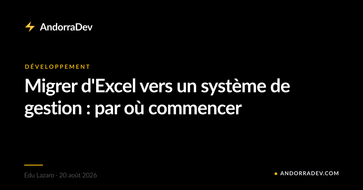 Migrer d'Excel vers un système de gestion : par où commencer