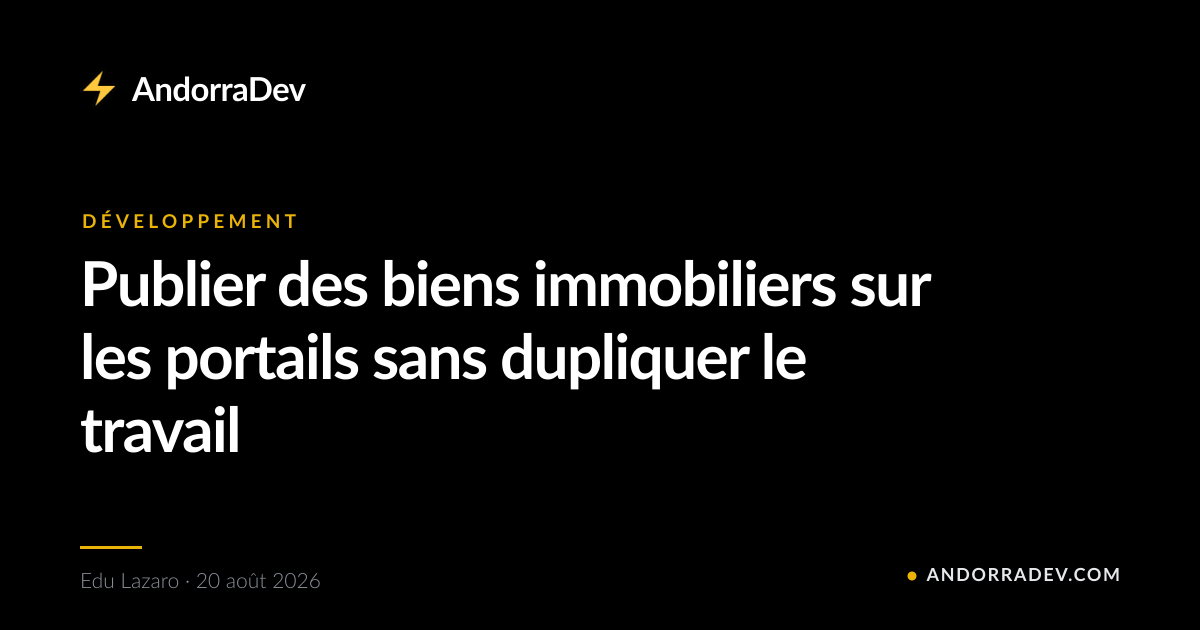Publier des biens immobiliers sur les portails sans dupliquer le travail